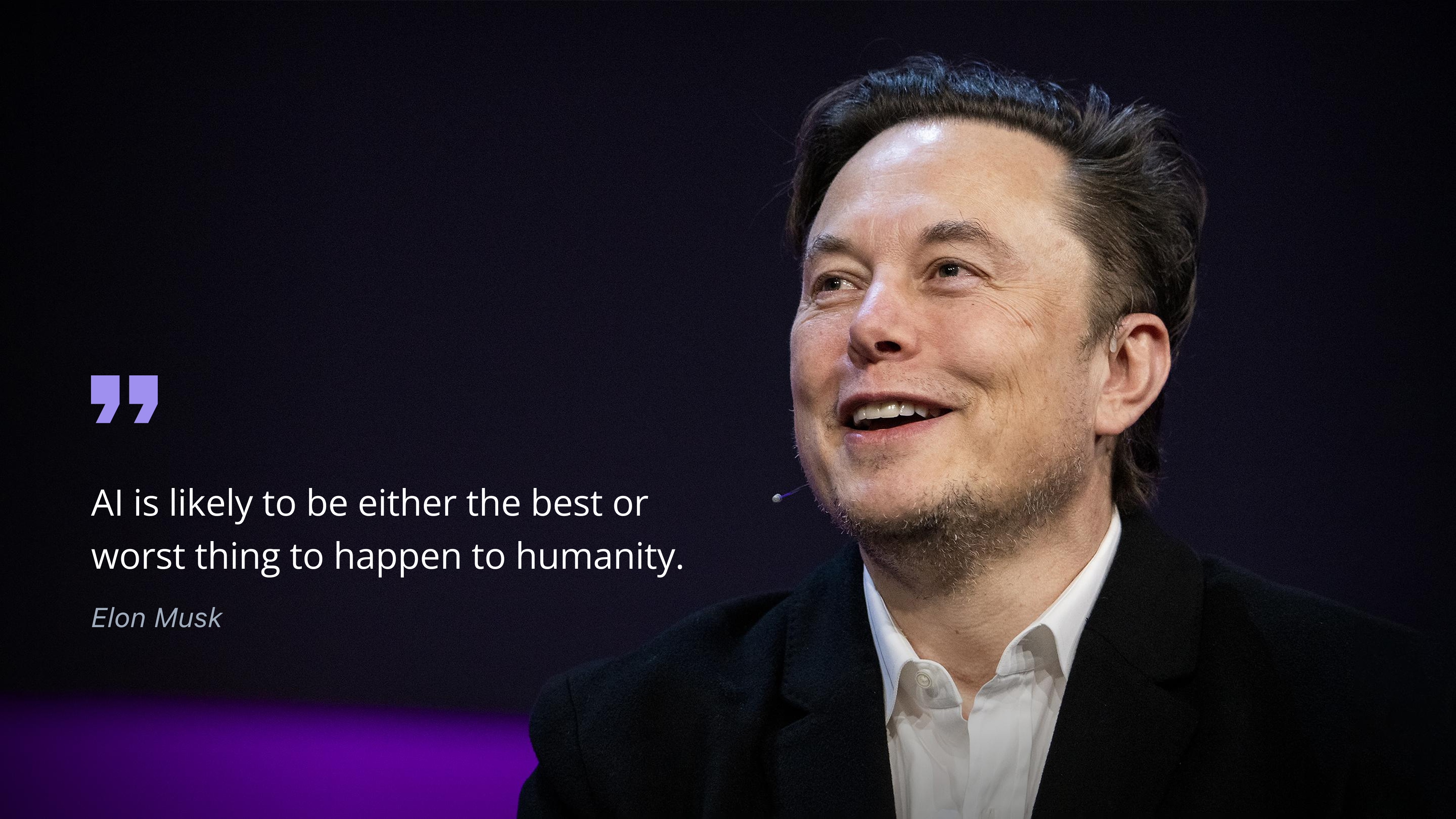Quote Elon Musk about AI